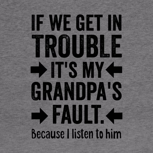 Funny Grandpa Quote by Mad Art
